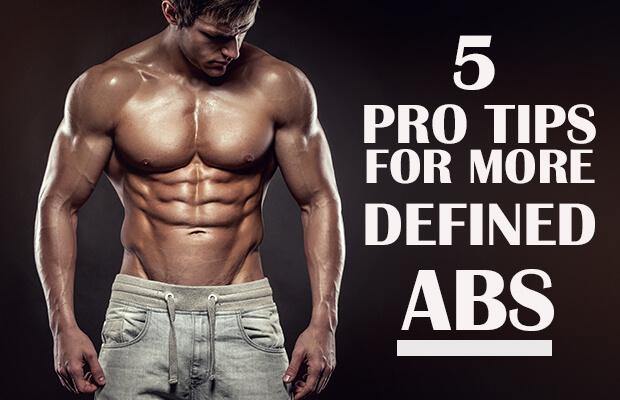 5 Pro Tips for More Defined Abs - CrazyBulk USA